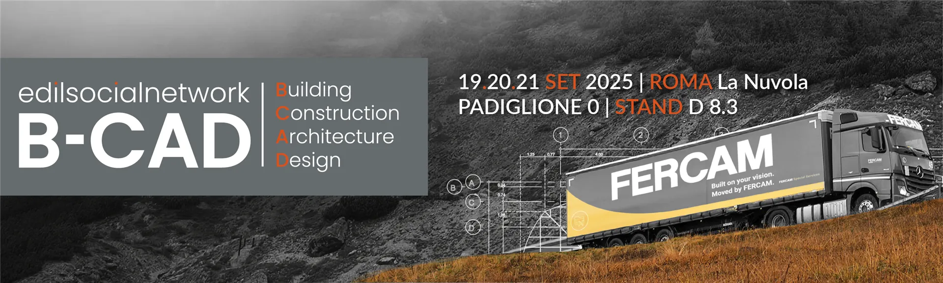 FERCAM al B-CAD 2025 | Logistica disegnata intorno a te